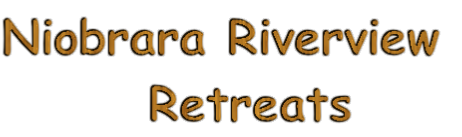 Niobrara Riverview
       Retreats
